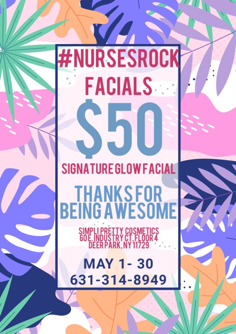 A poster with the words " nurses rock facials $ 5 0 signature glow facial."